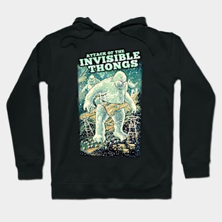 INVISIBLE THONGS Hoodie